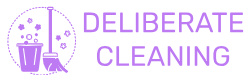 Deliberate Cleaning